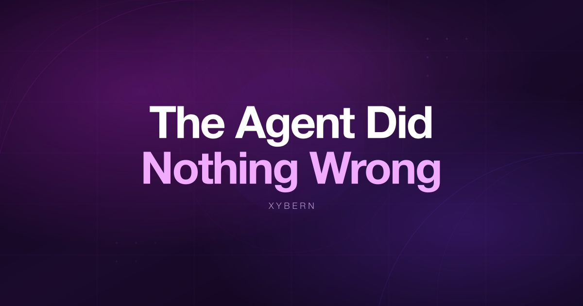The Agent Did Nothing Wrong